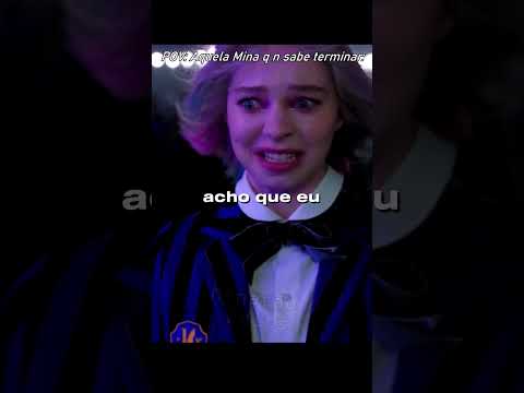 Aquela garota que não sabe terminar - Wandinha #shorts #edit #fyp #wandinha