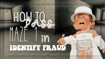 How To Pass Maze 1 in Identity Fraud on ROBLOX! || Lauriellex