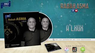 RABAH ASMA 2004 - A lxux - OFFICIAL AUDIO