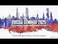 Russia Seminar 2026 Riviera Day 1