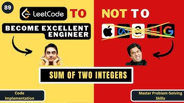 Sum of Two Integers | Code Implementation | Leetcode 371 | Progression90