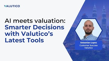 AI Meets Valuation: Smarter Decisions with Valutico’s Latest Tools