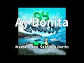 Martinwhite Santiago Berrio Ay Bonita audio mp3