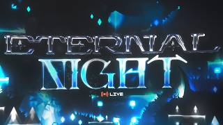 [TOP 1-5] ETERNAL NIGHT 73-100%, 62-87% // GOING FOR WR // STREAM 12 // !discord !verifying