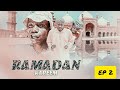 RAMADAN KAREEM EP 2 