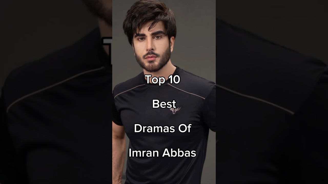 Top 10 Best Dramas Of Imran Abbas 😱 