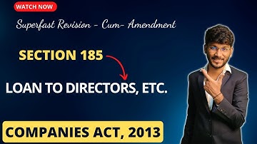 Understanding and Compliance with Section 185 of Companies Act 2013: Loan to Directors