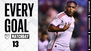 Every MLS Goal from Matchday 13!