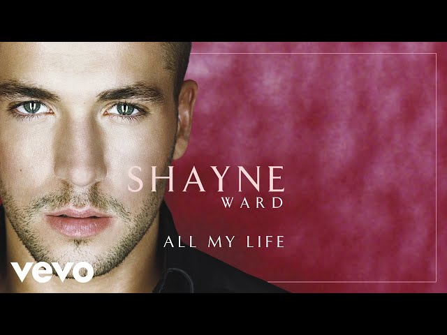 Shayne Ward - All My Life (Official Audio) class=