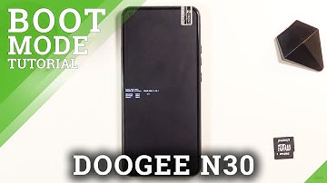 Boot Mode in DOOGEE N30 – How to Enable Boot Mode Features