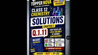 Q.1.11 | Why Gases Are Less Soluble at Higher Temperature? | Class 12 Chemistry Solutions