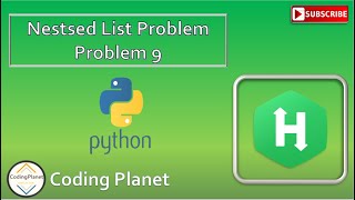 Python Challenge 9 || Nested List || HackerRank Solution || Coding Planet Wealth