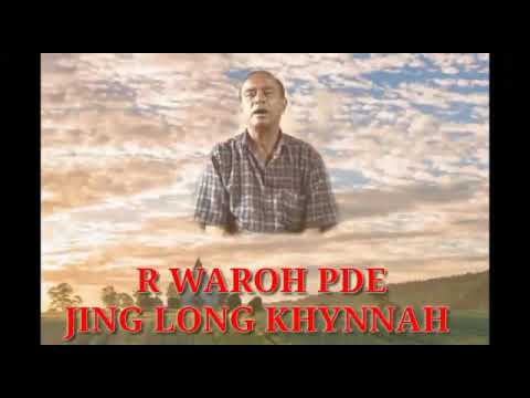 RWaroh Pde   Jinglong Khynnah lyrics video official