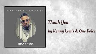 Thank You (Radio Edit) - Kenny Lewis & One Voice chords