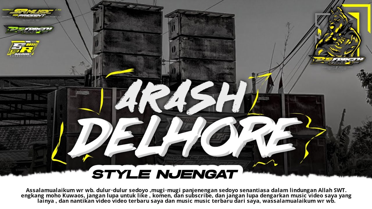 DJ ARASH DELHORE - Style Njengat Party karnaval ft @binsmproaudio  with ancker community