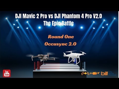 DJI Mavic 2 Pro Vs DJI Phantom 4 Pro V2.0 The Epic Battle Round One Occusync 2.0