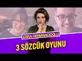 3 Sözcük Oyunu Esra Dermancıoğlu Tuğrul Tülek 3 Sözcük Oyunu Esra Dermancıoğlu Tuğrul Tülek