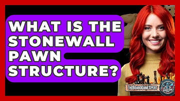 What Is The Stonewall Pawn Structure? - The Board Game Xpert