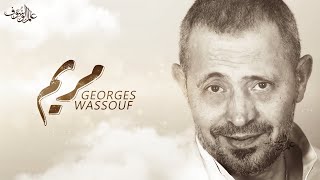 George Wassouf - Mariam جورج وسوف - مريم