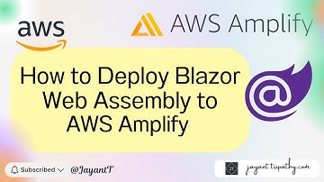 How to Deploy Blazor Web Assembly to AWS Amplify | AWS | Jayant Tripathy #aws #blazor