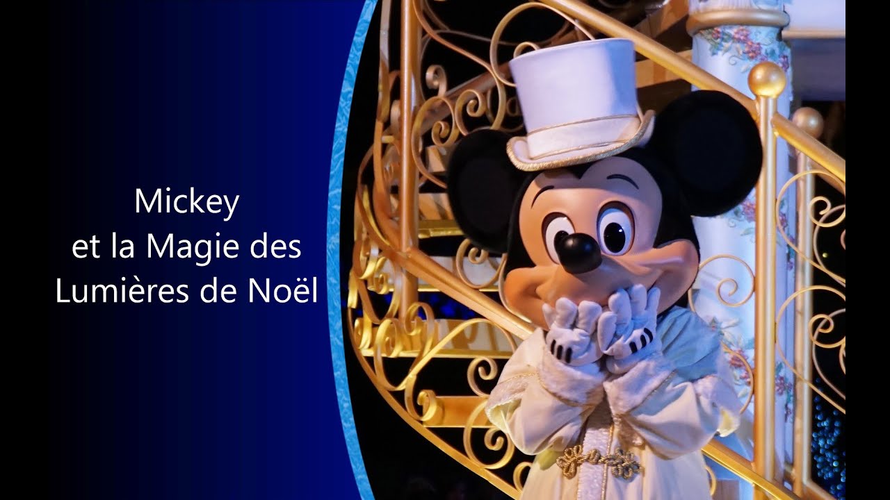 Mickey et la Magie des Lumières de Noël - 2015 - YouTube