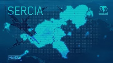 Project Valhust: Sercia Briefing [VRChat Saccflight]