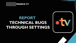 France tv  How to report a technical bug directly through the app settings screenshot 1