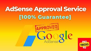 Google AdSense Approval Service [100% Guarantee Approval]