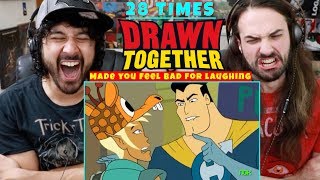 28 Times "DRAWN TOGETHER" Made You Feel Bad For Laughing - REACTION!!! 28 Times "DRAWN TOGETHER" Made You Feel Bad For Laughing - REACTION!!!