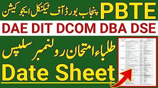 Punjab Board of Technical Education DAE DIT DCOM DBA DSE Exam Date Sheet 2024|PBTE Exam Date Sheet