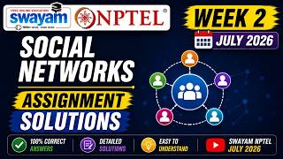 Social Networks Week 2 Assignment Answers 2026 | NPTEL July 2026 | 100% Correct Solutions