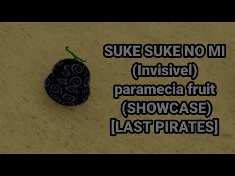 Suke Suke No Mi (showcase) Last pirates