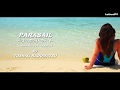 PARASAIL〜シュールホワイトのテーマ〜(TRIPPING DUB VERSION) - 角松敏生 / TOSHIKI KADOMATSU
