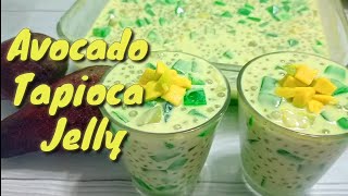 Avocado Tapioca Jelly| Abokado Pinoy Summer dessert recipe