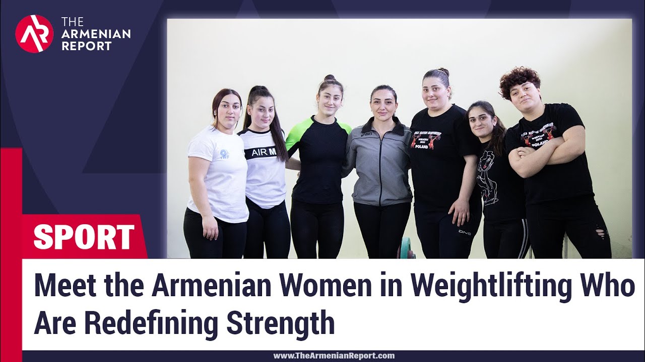 Meet the Armenian Women in Weightlifting Who Are Redefining Strength