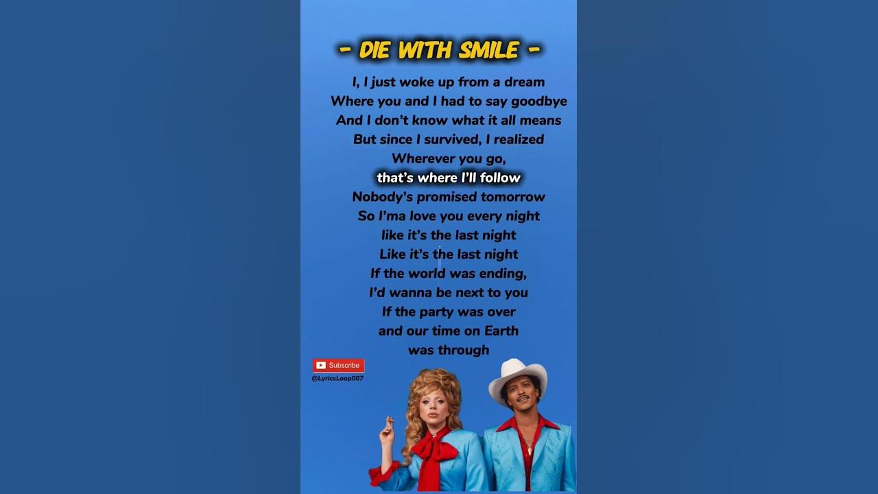 Die With A Smile - Lady Gaga and Bruno Mars #song #songlyrics #ladygaga #diewithsmile