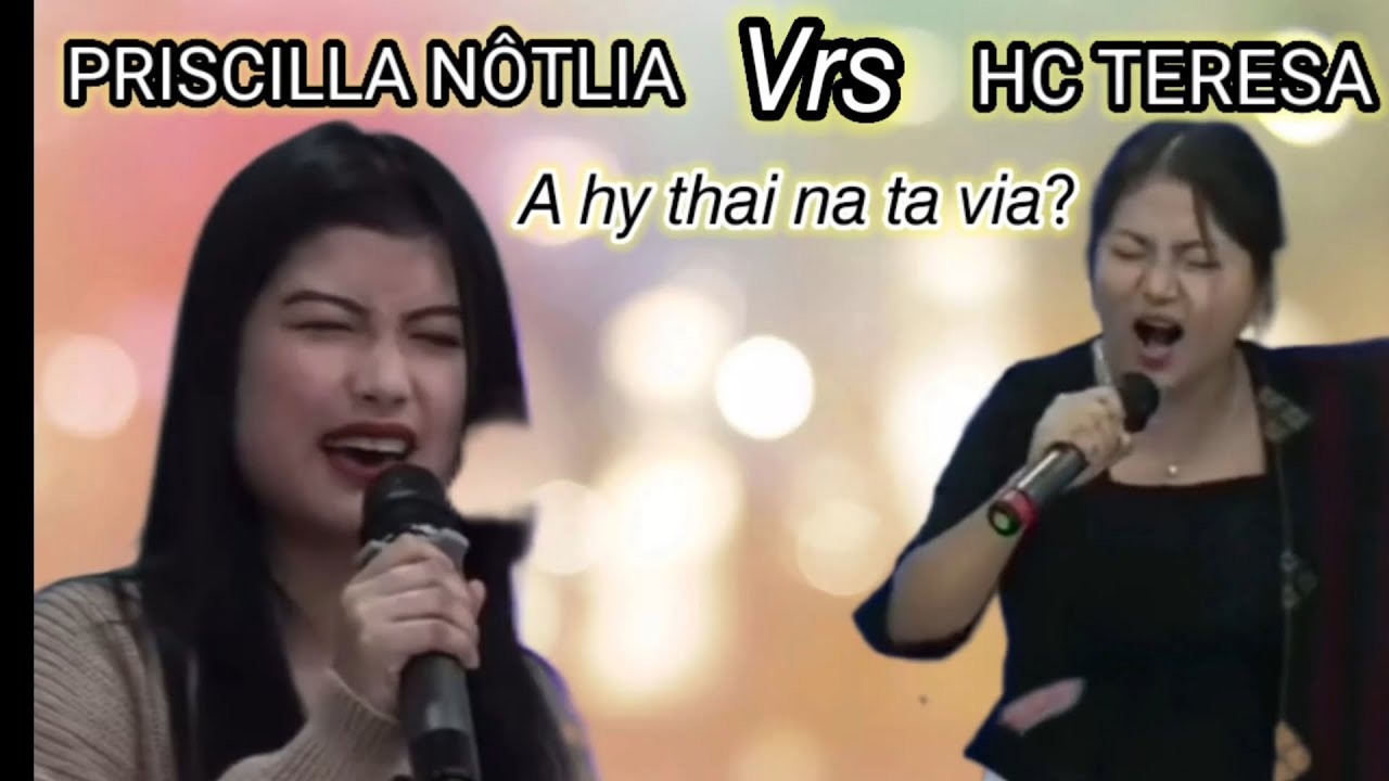 MARÂ IDOL | PRISCILLA NÔTLIA Vrs HC TERESA NGIANÔ. A hyma Pupa. J. Vialua hla  sa thai na ta via?
