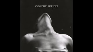 I'm a Firefighter - Cigarettes After Sex chords