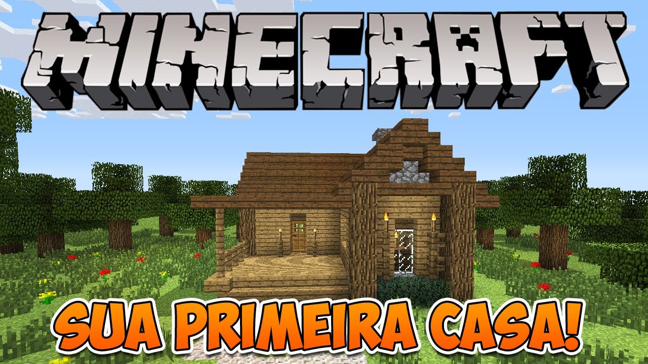 Minecraft: Construindo sua primeira casa! - YouTube