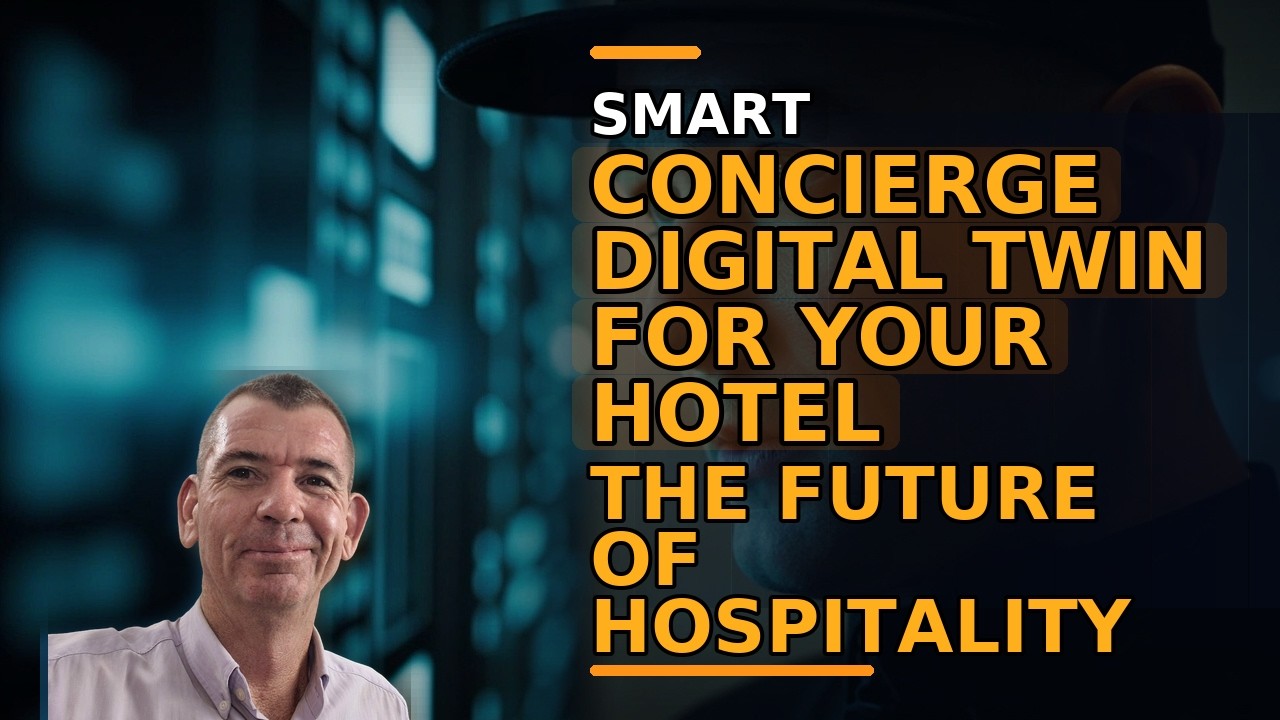 Explainer - Smart Concierge Digital Twin for Your Hotel The Future of Hospitality using AI Solutions