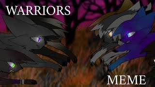 WARRIORS // MEME ANIMATION @pushonokwolf6325