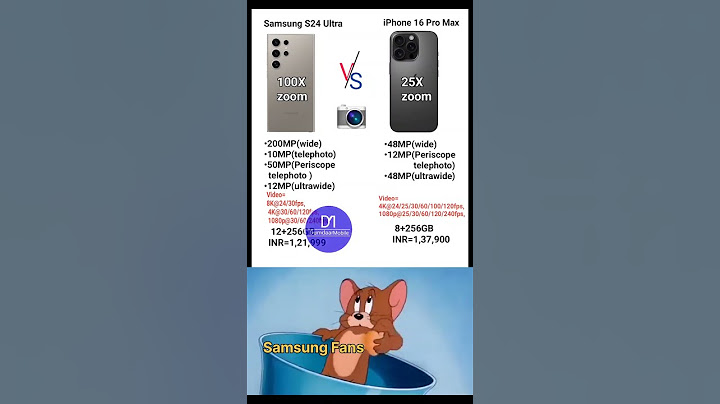 iPhone 16 Pro Max Vs Samsung S24 Ultra 5G Camera Specs