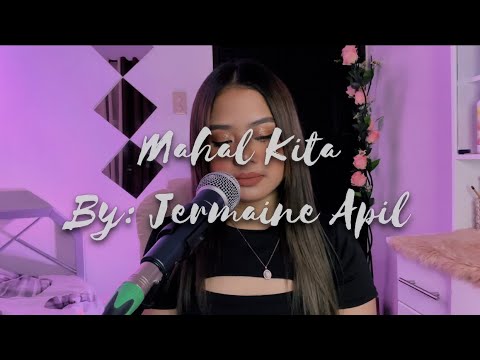 Mahal Kita   Maricris Garcia  Jermaine Apil cover