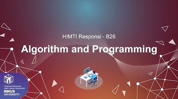 [HIMTI RESPONSI] Algorithm and Programming