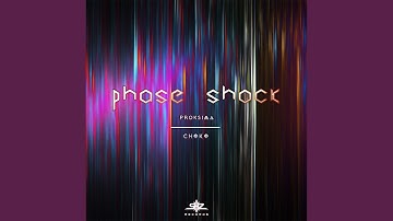 Phase Shock