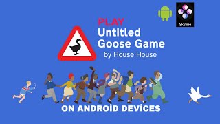 Play Untitled Goose Game on android devices