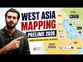 Prelims 120 | GCC Countries & West Asia Mapping | Iran Conflict, Strait of Hormuz | Prelims 2026