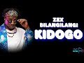 Zex Bilangilangi - Kidogo(lyrics)