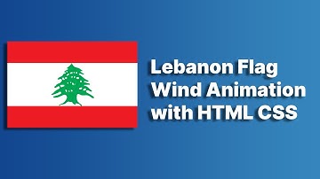 Lebanon Flag Animation with HTML CSS | HTML CSS Flag Animation @raselcoder