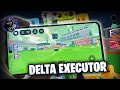 Delta Executor Mobile NEW UPDATE Tutorial IOS Android Roblox Executor Delta Executor APK 